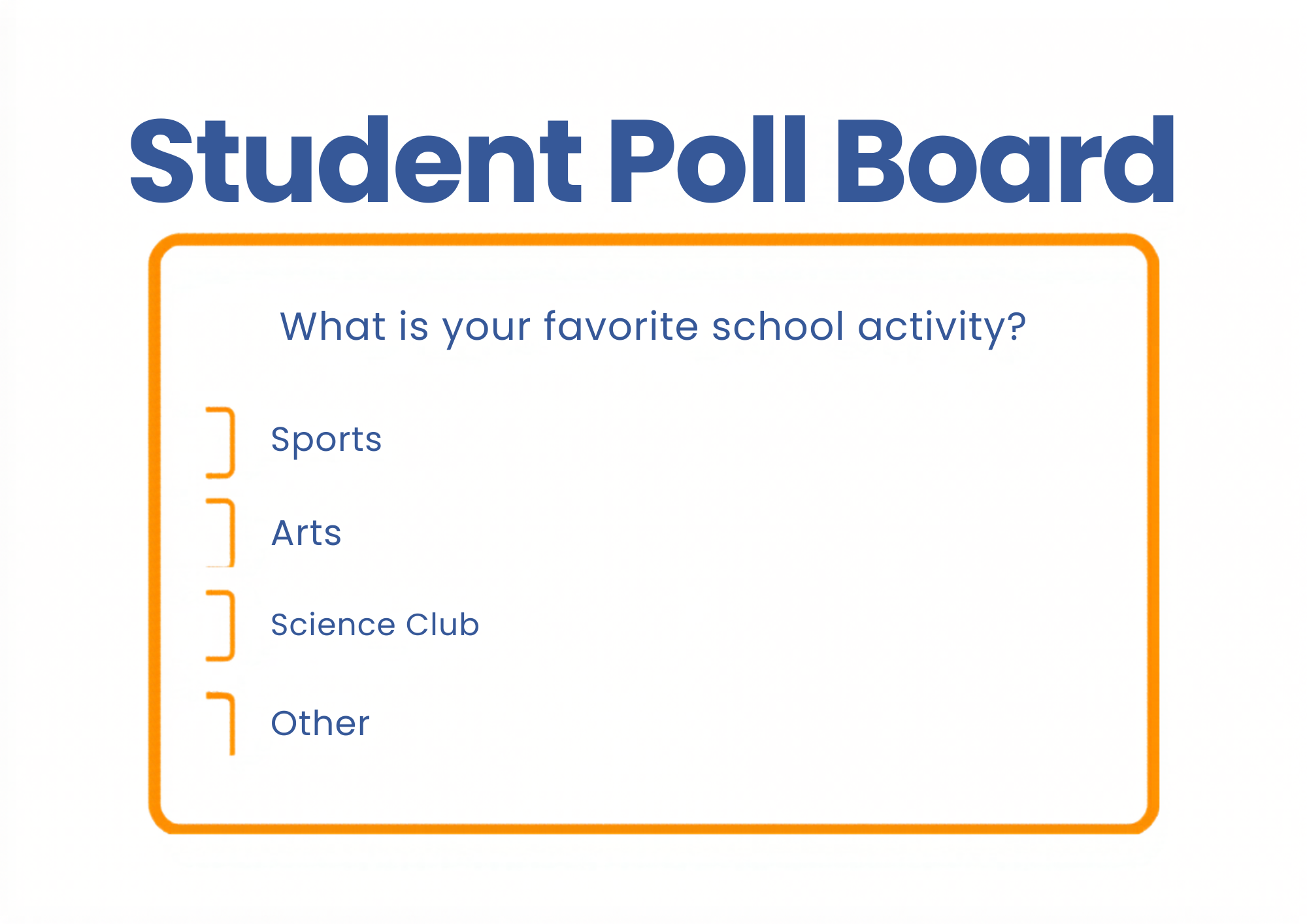 Student Poll Board Design
